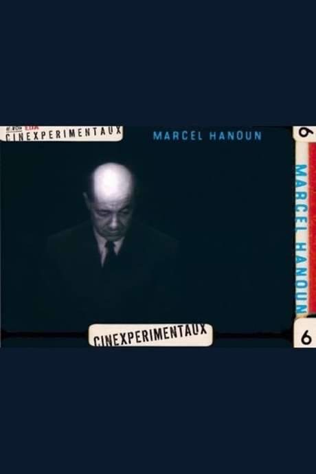 Marcel Hanoun, chemin faisant